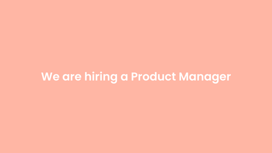 We are hiring a Product Manager